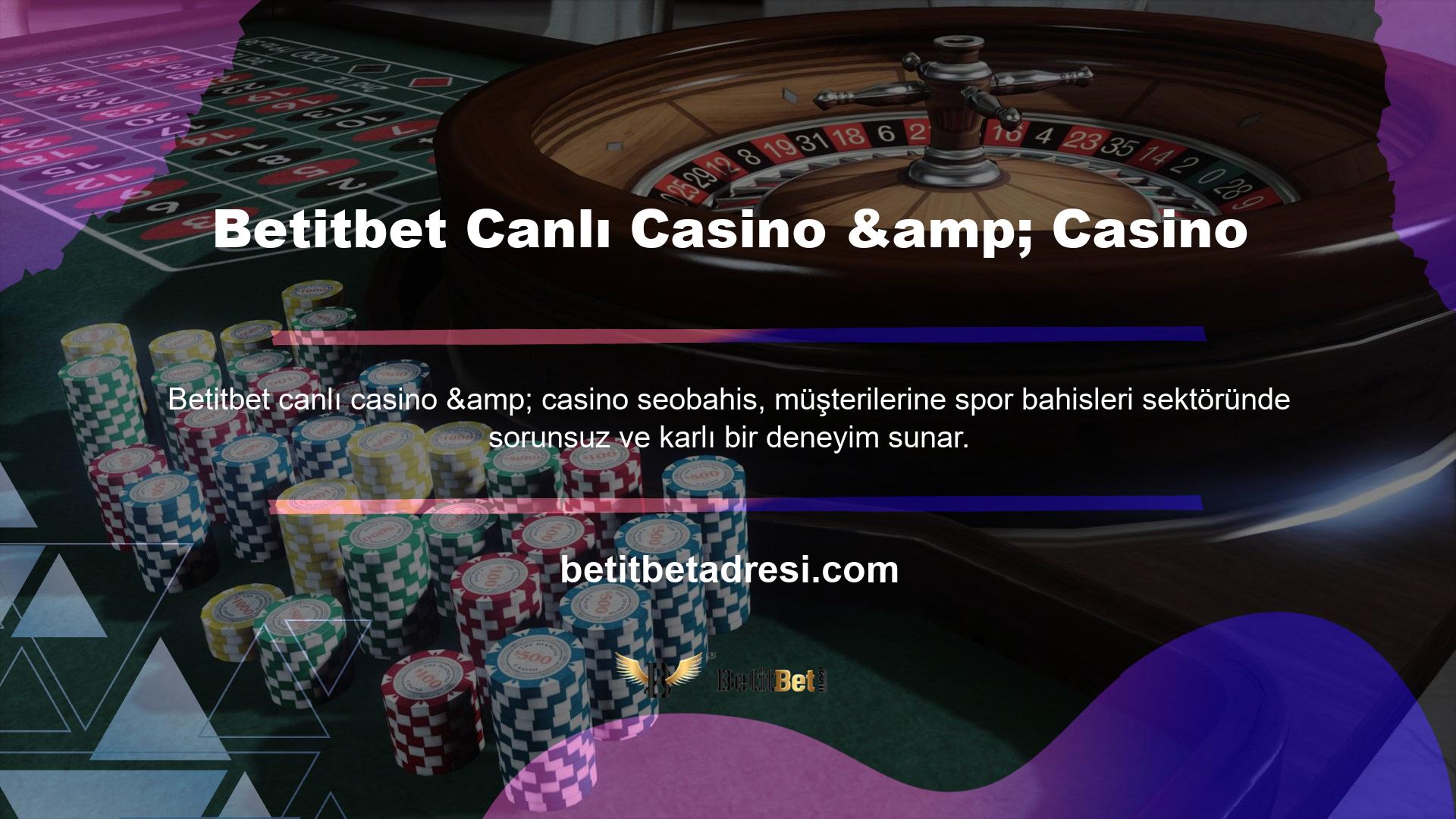 Betitbet Casino ve Canlı Casino bölümleri, casino sitesinin oyun sağlayıcıları ile işbirliği içerisinde oldukça gelişmiştir