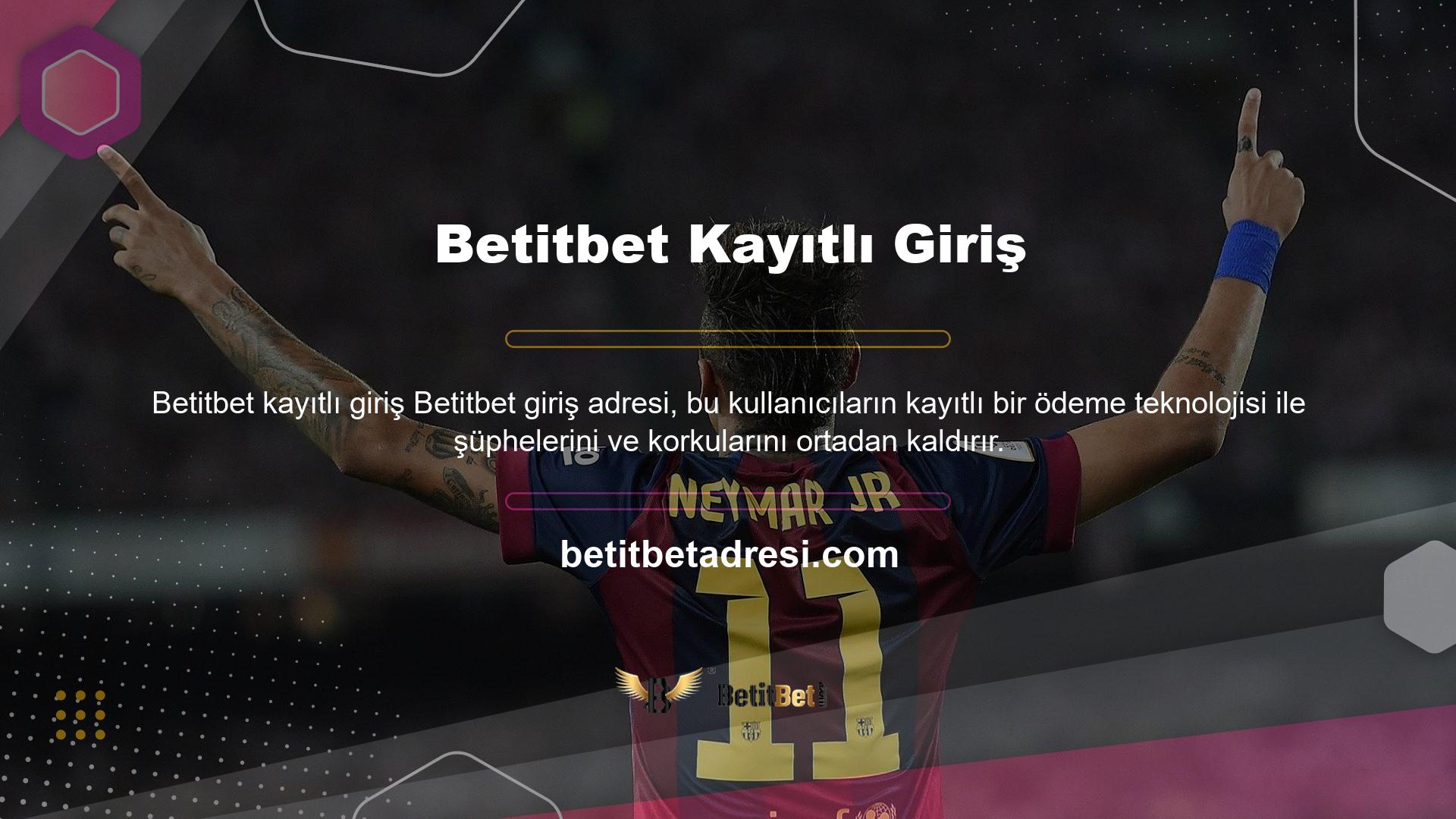 Betitbet yasaldır